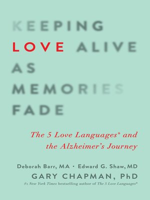 cover image of Keeping Love Alive as Memories Fade